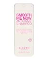 Eleven Australia Smooth Me Now Anti-Frizz Shampoo Sulfate Free 300 ml thumbnail 1