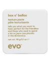 EVO Box O&#039;Bollox Texture Paste (U) 90 g thumbnail 1